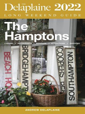 cover image of The Hamptons--The Delaplaine 2022 Long Weekend Guide